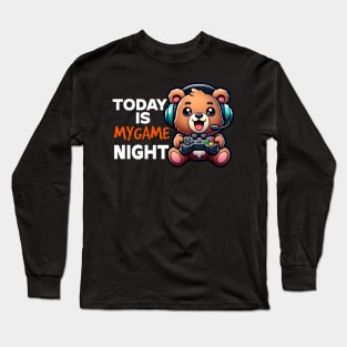 Today is My Game Night cute Bear Long Sleeve T-Shirt